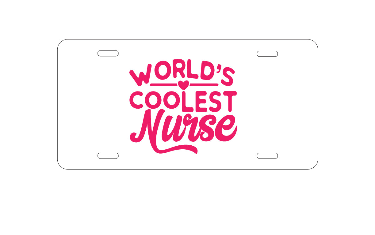 DistinctInk Custom Aluminum Decorative Vanity Front License Plate - World's Coolest Nurse - Hot Pink