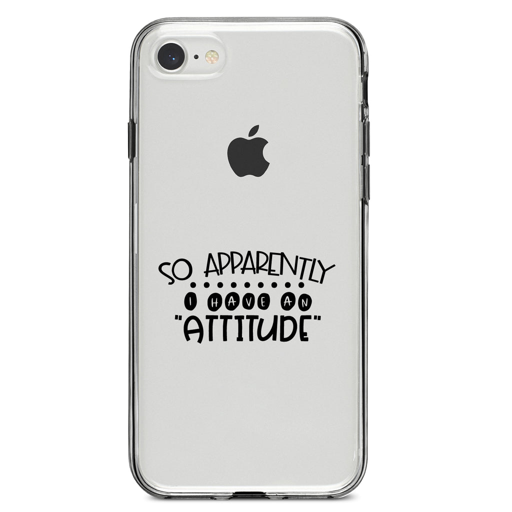 So Apparently I Have An Attitude, Black Clear Shockproof iPhone Case, view 5