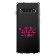 DistinctInk® Clear Shockproof Hybrid Case for Apple iPhone / Samsung Galaxy / Google Pixel - So Apparently I Have An Attitude - Pink