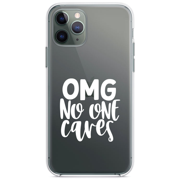 DistinctInk® Clear Shockproof Hybrid Case for Apple iPhone / Samsung Galaxy / Google Pixel - OMG No One Cares - White