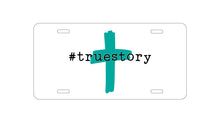 DistinctInk Custom Aluminum Decorative Vanity Front License Plate - #truestory - Cross - Christian - Teal