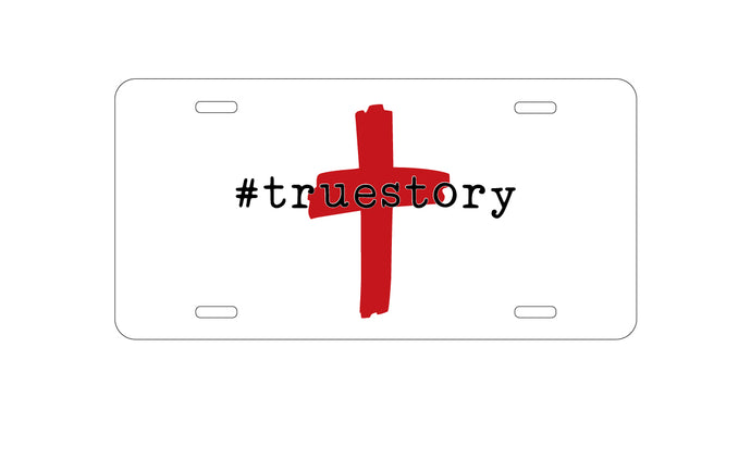 DistinctInk Custom Aluminum Decorative Vanity Front License Plate - #truestory - Cross - Christian - Red