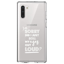 DistinctInk® Clear Shockproof Hybrid Case for Apple iPhone / Samsung Galaxy / Google Pixel - I'm Sorry Did I Just Roll My Eyes Out Loud - White