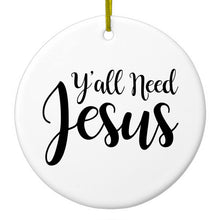 DistinctInk® Hanging Ceramic Christmas Tree Ornament with Gold String - Great Gift / Present - 2 3/4 inch Diameter - Y'All Need Jesus - Black