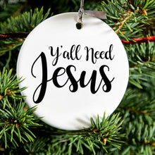 DistinctInk® Hanging Ceramic Christmas Tree Ornament with Gold String - Great Gift / Present - 2 3/4 inch Diameter - Y'All Need Jesus - Black