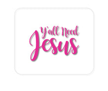 DistinctInk Custom Foam Rubber Mouse Pad - 1/4" Thick - Y'All Need Jesus - Hot Pink