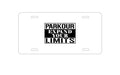 Custom Aluminum Decorative Vanity Front License Plate - Parkour Expand Your Limits