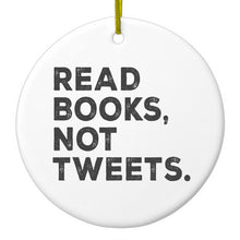 DistinctInk® Hanging Ceramic Christmas Tree Ornament with Gold String - Great Gift / Present - 2 3/4 inch Diameter - Read Books, Not Tweets