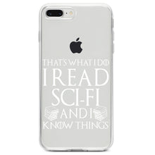 DistinctInk® Clear Shockproof Hybrid Case for Apple iPhone / Samsung Galaxy / Google Pixel - I Read Sci-Fi and I Know Things