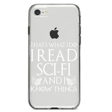 DistinctInk® Clear Shockproof Hybrid Case for Apple iPhone / Samsung Galaxy / Google Pixel - I Read Sci-Fi and I Know Things