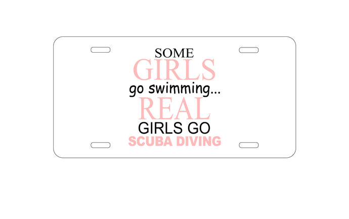 DistinctInk Custom Aluminum Decorative Vanity Front License Plate - Real Girls Go Scuba Diving