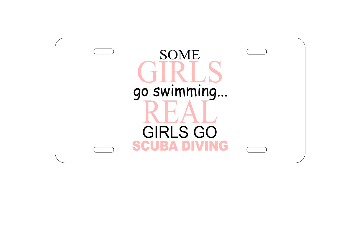 DistinctInk Custom Aluminum Decorative Vanity Front License Plate - Real Girls Go Scuba Diving