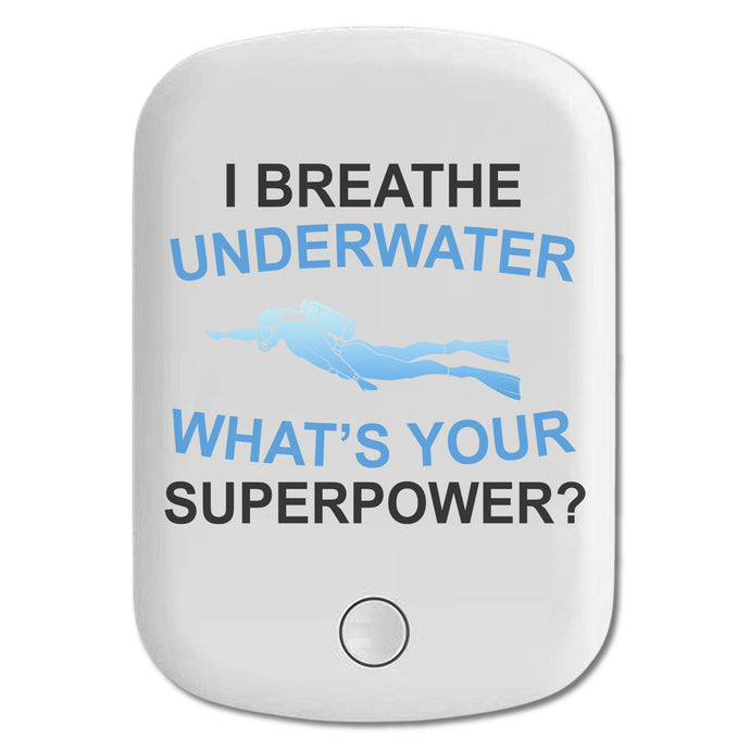 DistinctInk Magnetic Battery Pack, Wireless Portable Charger with USB-C Cable, Compatible with MagSafe iPhone 14 / 13 / 12 Series - I Breathe Underwater What's Your Superpower