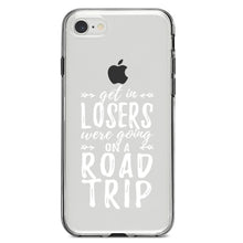 DistinctInk® Clear Shockproof Hybrid Case for Apple iPhone / Samsung Galaxy / Google Pixel - Get In Losers, We're Going on a Road Trip