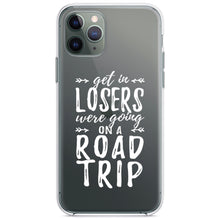 DistinctInk® Clear Shockproof Hybrid Case for Apple iPhone / Samsung Galaxy / Google Pixel - Get In Losers, We're Going on a Road Trip