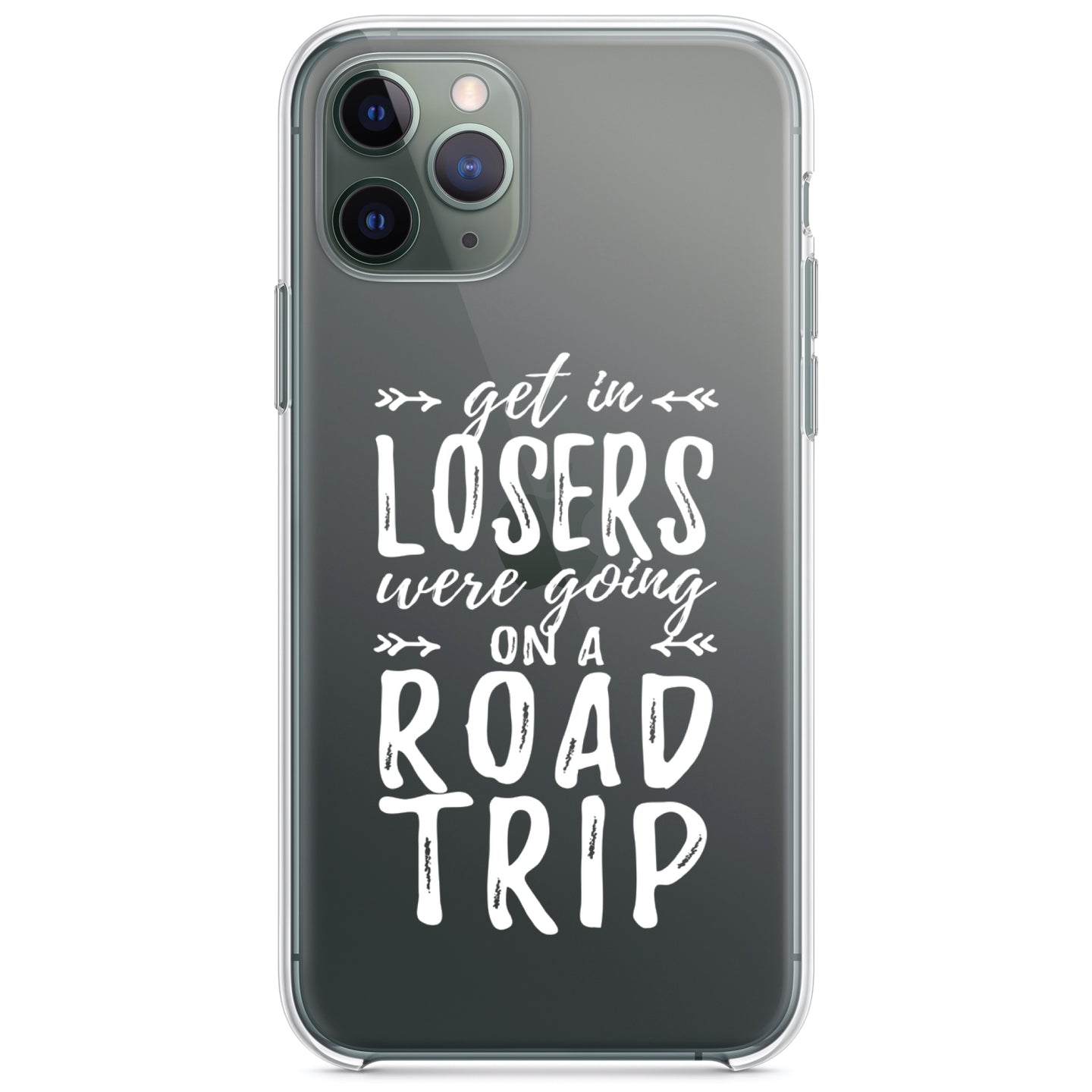 DistinctInk® Clear Shockproof Hybrid Case for Apple iPhone / Samsung Galaxy / Google Pixel - Get In Losers, We're Going on a Road Trip