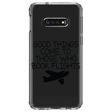 DistinctInk® Clear Shockproof Hybrid Case for Apple iPhone / Samsung Galaxy / Google Pixel - Good Things Come to Those Who Book Flights