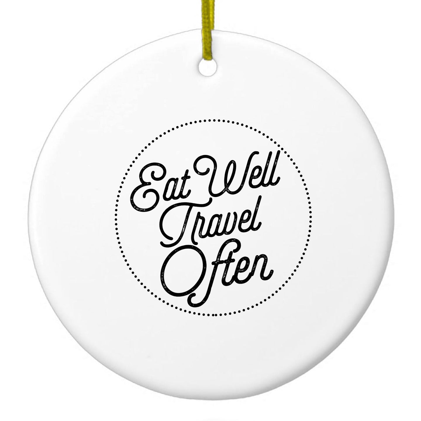 DistinctInk® Hanging Ceramic Christmas Tree Ornament with Gold String - Great Gift / Present - 2 3/4 inch Diameter - Eat Well, Travel Often