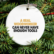 DistinctInk® Hanging Ceramic Christmas Tree Ornament with Gold String - Great Gift / Present - 2 3/4 inch Diameter - Real Woodworker Can Never Have Enough Tools