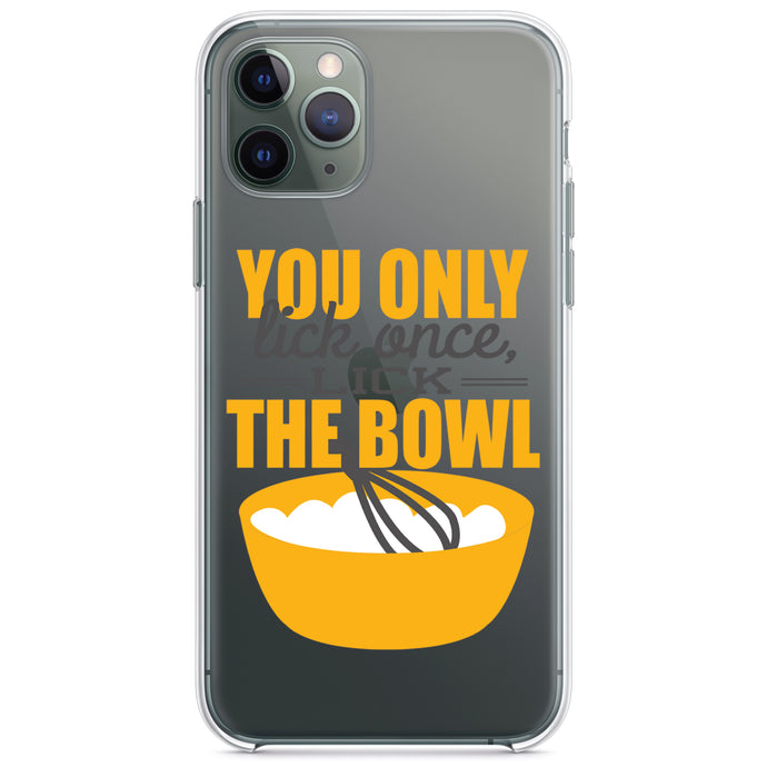 DistinctInk® Clear Shockproof Hybrid Case for Apple iPhone / Samsung Galaxy / Google Pixel - You Only Lick Once - Lick the Bowl - Baking