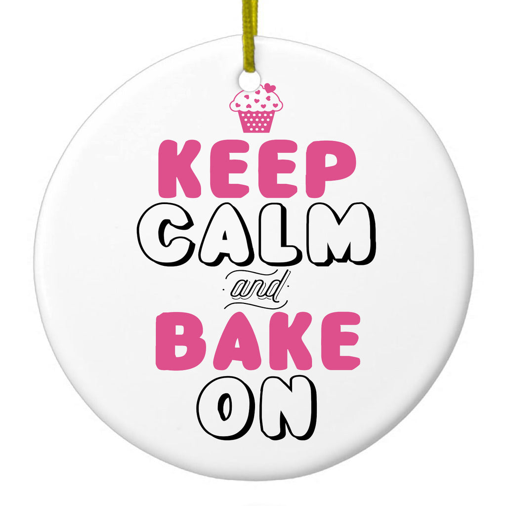 Keep Calm and Bake On Ceramic Ornament