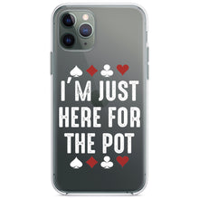 DistinctInk® Clear Shockproof Hybrid Case for Apple iPhone / Samsung Galaxy / Google Pixel - I'm Just Here for the Pot - Poker Casino