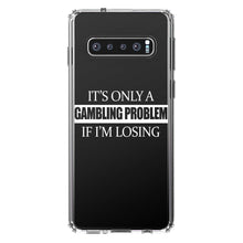 DistinctInk® Clear Shockproof Hybrid Case for Apple iPhone / Samsung Galaxy / Google Pixel - It's Only a Gambling Problem if I'm Losing
