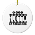 I Get SLOTTY in Las Vegas Ceramic Ornament