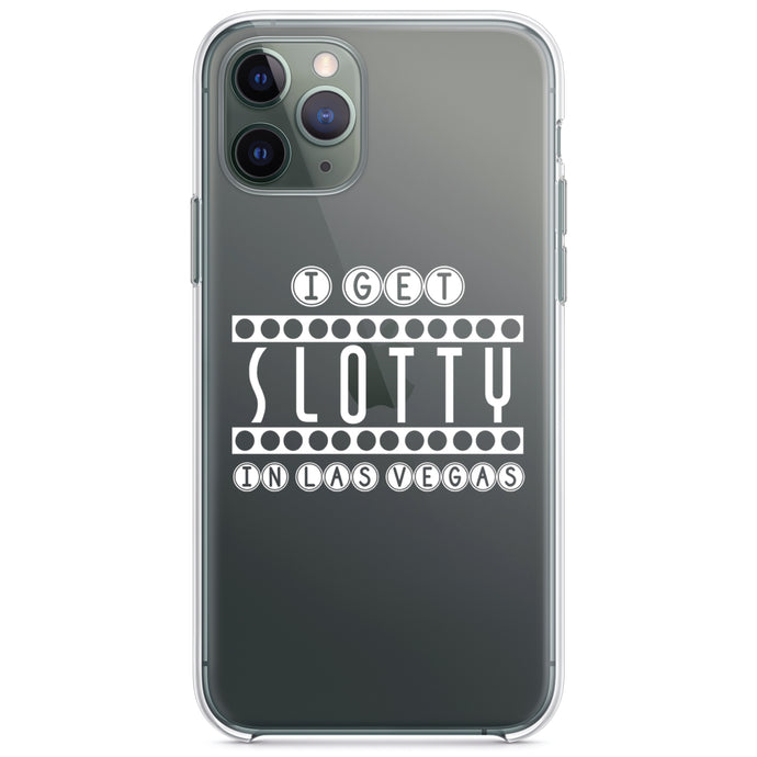 DistinctInk® Clear Shockproof Hybrid Case for Apple iPhone / Samsung Galaxy / Google Pixel - I Get SLOTTY in Las Vegas