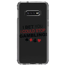 DistinctInk® Clear Shockproof Hybrid Case for Apple iPhone / Samsung Galaxy / Google Pixel - I Bet You I Could Stop Gambling
