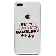 DistinctInk® Clear Shockproof Hybrid Case for Apple iPhone / Samsung Galaxy / Google Pixel - I Bet You I Could Stop Gambling