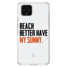 DistinctInk® Clear Shockproof Hybrid Case for Apple iPhone / Samsung Galaxy / Google Pixel - Beach Better Have My Sunny