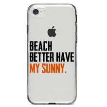 DistinctInk® Clear Shockproof Hybrid Case for Apple iPhone / Samsung Galaxy / Google Pixel - Beach Better Have My Sunny