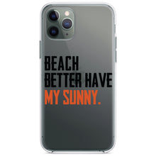 DistinctInk® Clear Shockproof Hybrid Case for Apple iPhone / Samsung Galaxy / Google Pixel - Beach Better Have My Sunny