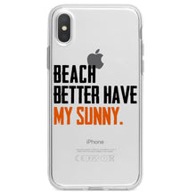 DistinctInk® Clear Shockproof Hybrid Case for Apple iPhone / Samsung Galaxy / Google Pixel - Beach Better Have My Sunny