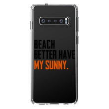 DistinctInk® Clear Shockproof Hybrid Case for Apple iPhone / Samsung Galaxy / Google Pixel - Beach Better Have My Sunny