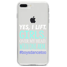 DistinctInk® Clear Shockproof Hybrid Case for Apple iPhone / Samsung Galaxy / Google Pixel - Yes, I Lift.  Girls.  Over My Head.  Boys Dance Too