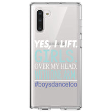 DistinctInk® Clear Shockproof Hybrid Case for Apple iPhone / Samsung Galaxy / Google Pixel - Yes, I Lift.  Girls.  Over My Head.  Boys Dance Too