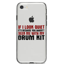 DistinctInk® Clear Shockproof Hybrid Case for Apple iPhone / Samsung Galaxy / Google Pixel - If I Look Quiet, You Haven't Seen My Drum Kit