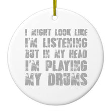 DistinctInk® Hanging Ceramic Christmas Tree Ornament with Gold String - Great Gift / Present - 2 3/4 inch Diameter - In My Head, I'm Playing Drums