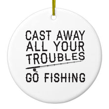 DistinctInk® Hanging Ceramic Christmas Tree Ornament with Gold String - Great Gift / Present - 2 3/4 inch Diameter - Cast Away All Your Troubles Go Fishing