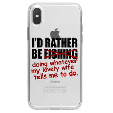 DistinctInk® Clear Shockproof Hybrid Case for Apple iPhone / Samsung Galaxy / Google Pixel - I'd Rather Be Fishing Whatever My Wife Tells Me