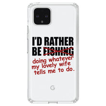 DistinctInk® Clear Shockproof Hybrid Case for Apple iPhone / Samsung Galaxy / Google Pixel - I'd Rather Be Fishing Whatever My Wife Tells Me