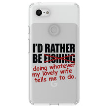 DistinctInk® Clear Shockproof Hybrid Case for Apple iPhone / Samsung Galaxy / Google Pixel - I'd Rather Be Fishing Whatever My Wife Tells Me