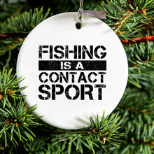 DistinctInk® Hanging Ceramic Christmas Tree Ornament with Gold String - Great Gift / Present - 2 3/4 inch Diameter - Fishing is a Contact Sport