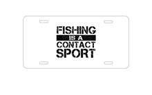 DistinctInk Custom Aluminum Decorative Vanity Front License Plate - Fishing is a Contact Sport