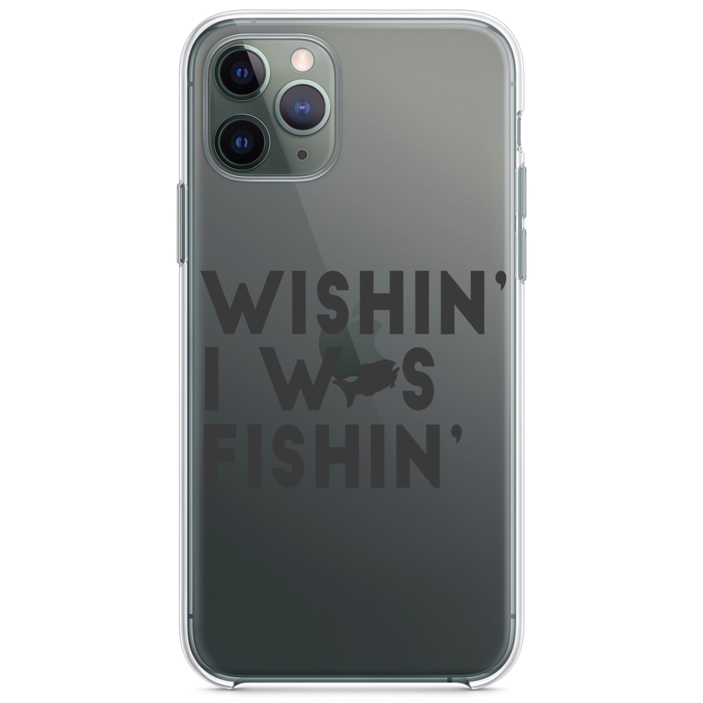 DistinctInk® Clear Shockproof Hybrid Case for Apple iPhone / Samsung Galaxy / Google Pixel - Wishin' I was Fishin'