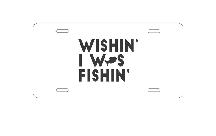 DistinctInk Custom Aluminum Decorative Vanity Front License Plate - Wishin' I was Fishin'