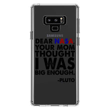 DistinctInk® Clear Shockproof Hybrid Case for Apple iPhone / Samsung Galaxy / Google Pixel - Dear NASA, Your Mom Thought I Was Big Enough Pluto