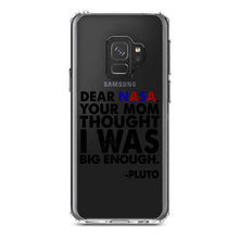 DistinctInk® Clear Shockproof Hybrid Case for Apple iPhone / Samsung Galaxy / Google Pixel - Dear NASA, Your Mom Thought I Was Big Enough Pluto